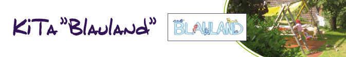  Logo Kleinkindertagesstätte "Blauland" 